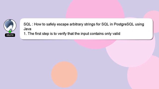 SQL : How to safely escape arbitrary strings for SQL in PostgreSQL using Java