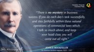 Quotes | John Rockefeller's | He who worksall day has no time tomake money