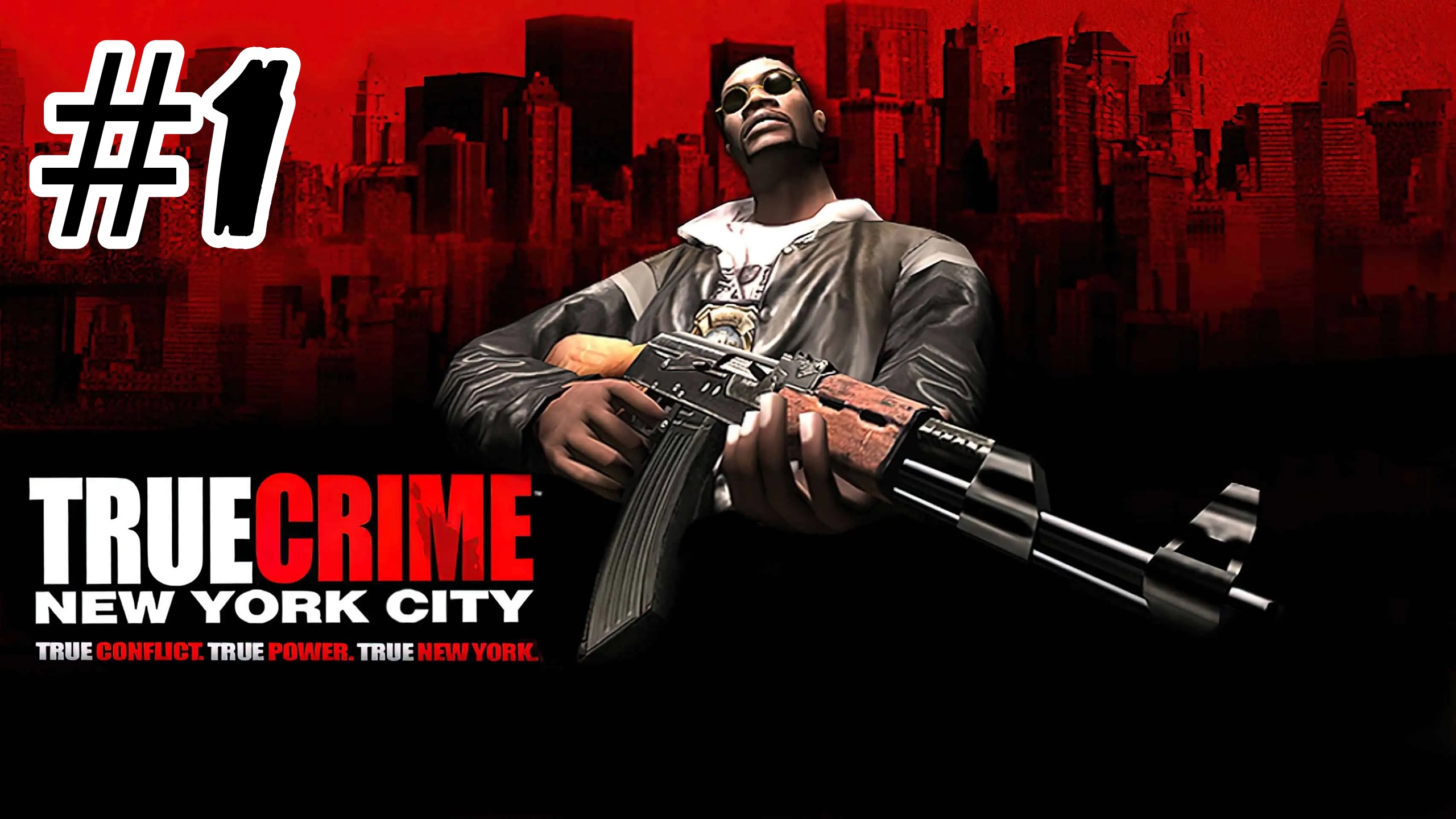 True Crime: New York City - Короли Улиц Нью-Йорка #1