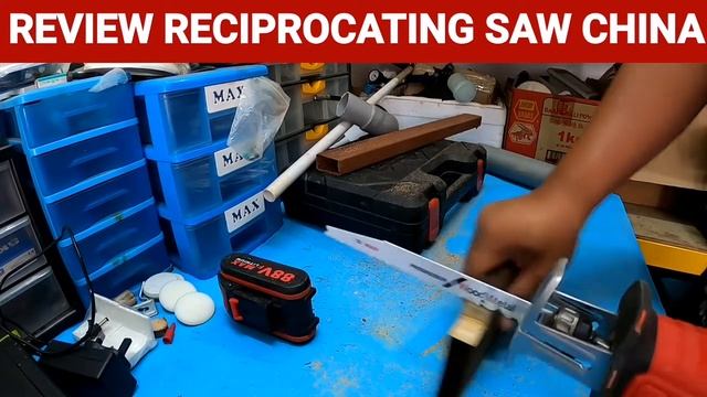 REVIEW : Reciprocating Saw China (cap ayam)