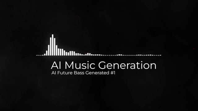 AI Future Bass Generated #1 Музыка