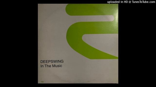 Deepswing - In The Music (Street Vibes Radio Cut)