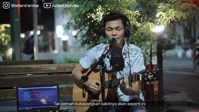 Tak Mungkin Bersama - Judika (Video Lirik) | Adlani Rambe [Live Cover]