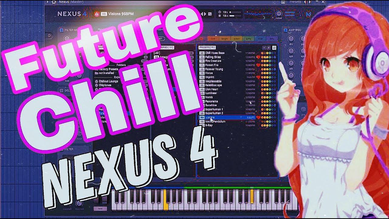 Future Chill - Nexus 4 [VSTi]