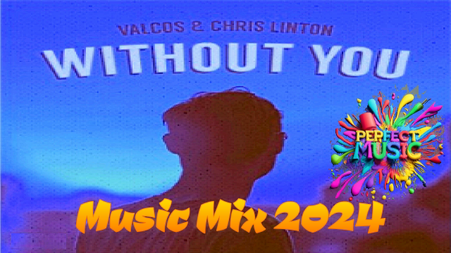 ЗАРУБЕЖНАЯ МУЗЫКА 2024 | Valcos & Chris Linton - Without You | НОВИНКИ МУЗЫКИ 2024 | Music Indie