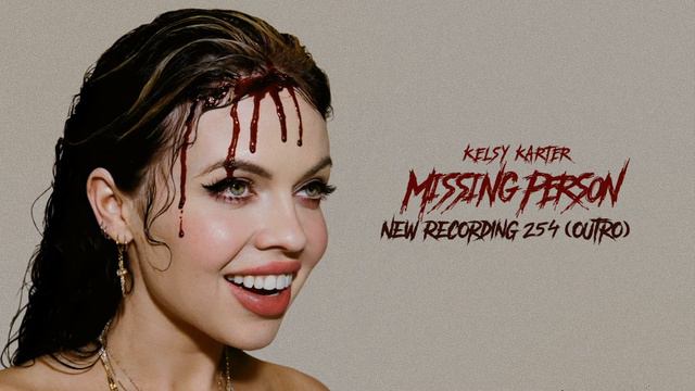 Kelsy Karter “New Recording 254 (Outro)" (Official Audio)