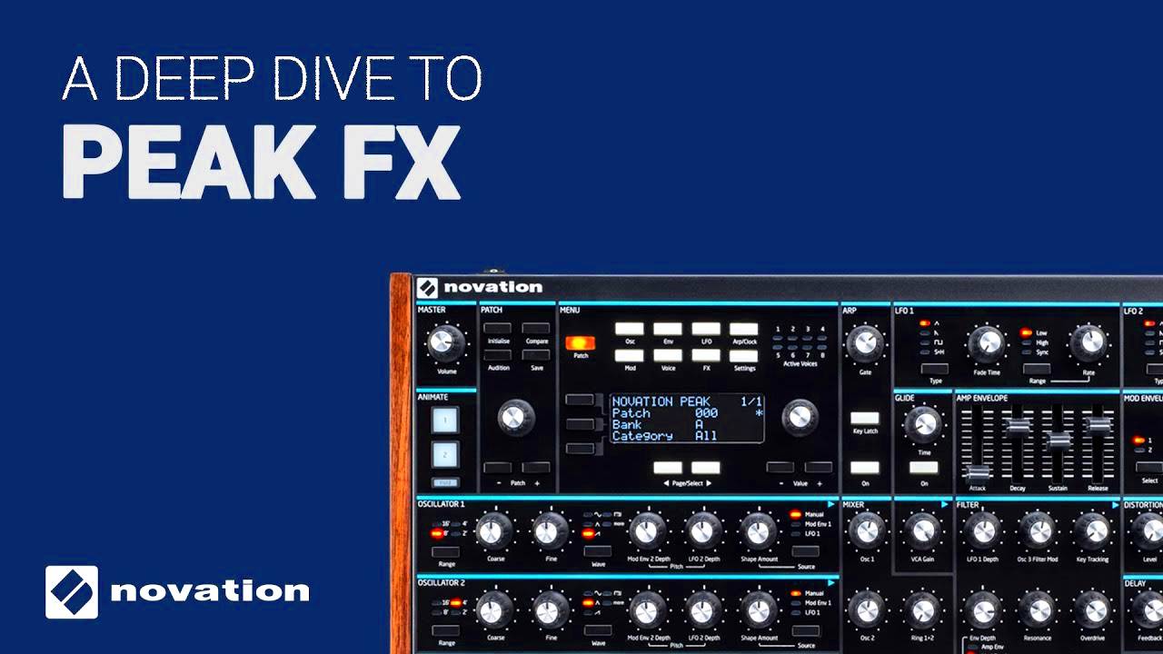 Novation Peak FX Deep Dive