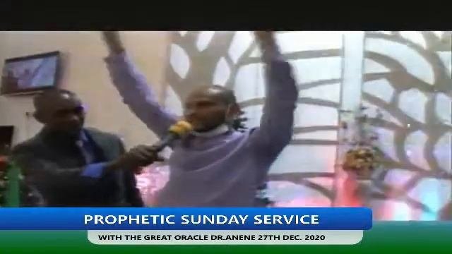 PROPHETIC SUNDAY SERVICE With The Great Oracle Dr. Anene Nwachukwu 27thDec. 2020 live