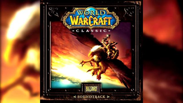 World of Warcraft Classic - ♬FULL ORIGINAL SOUNDTRACK♬ (By Various Composers)