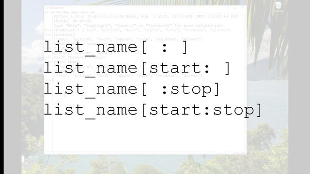 Slicing and appending lists in Python Problem Solving w/Python Ch 6 Lecture 2