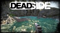Deadside - Выживи или умри