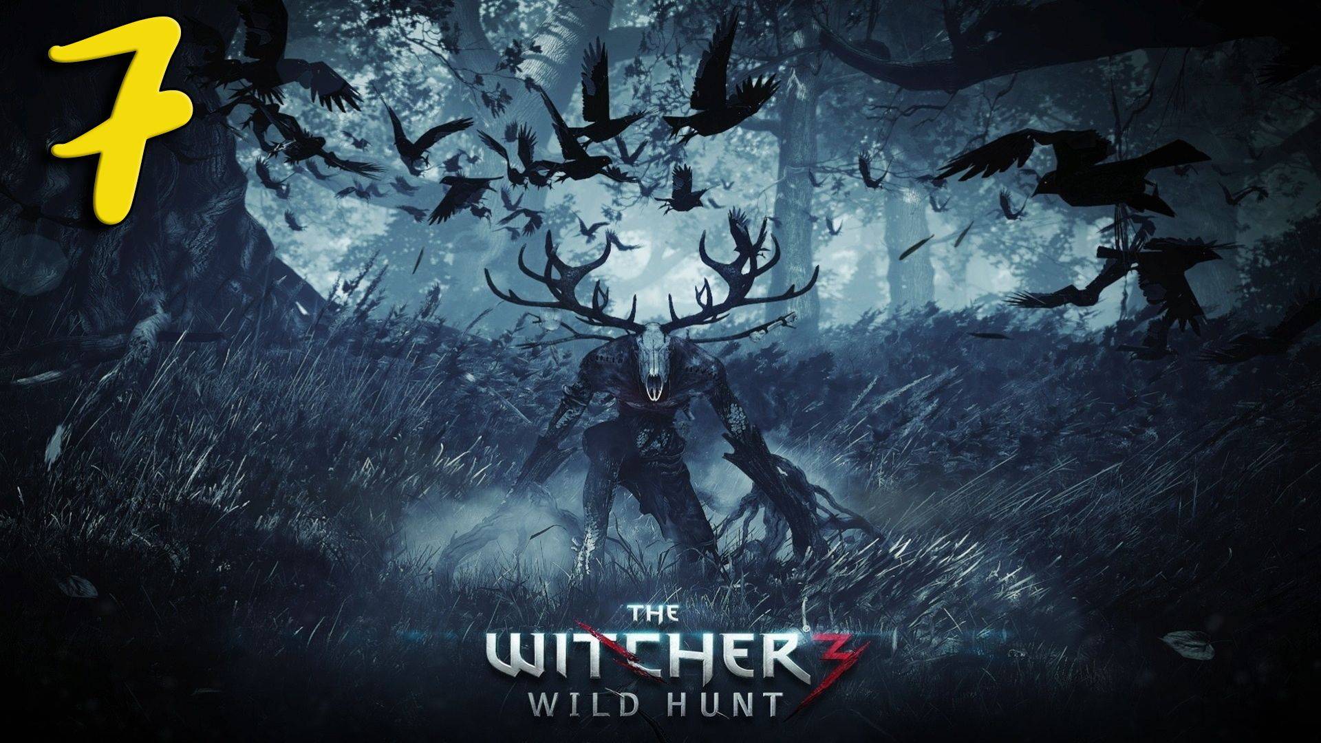 The Witcher  3 / Ведьмак 3 Прохождение #7