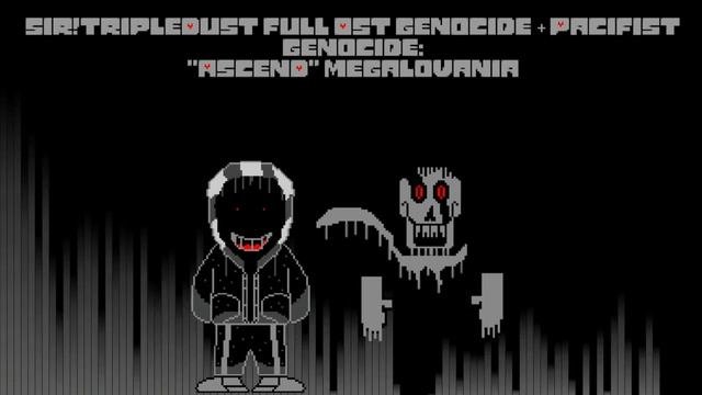 Sir!TripleDust Full OST Genocide  Pacifist