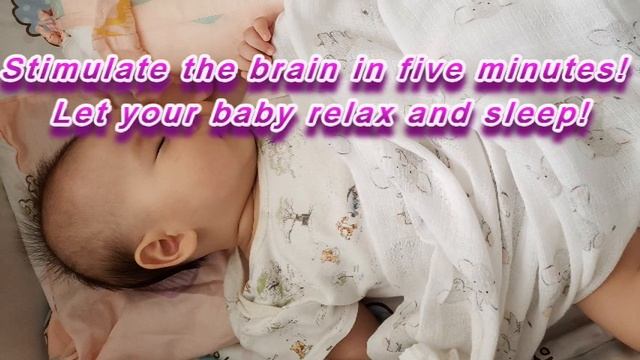 008Stimulate the brain in five minutes! Let your baby relax and sleep!