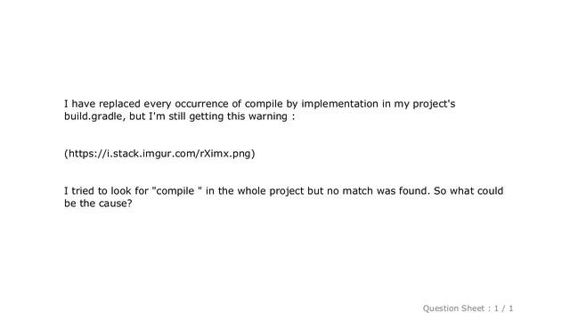Android : Still getting warning : Configuration 'compile' is obsolete and has been replaced with 'i