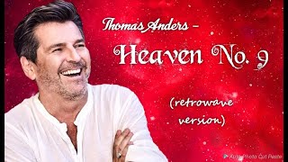 Thomas Anders - Heaven No. 9 (retrowave version)