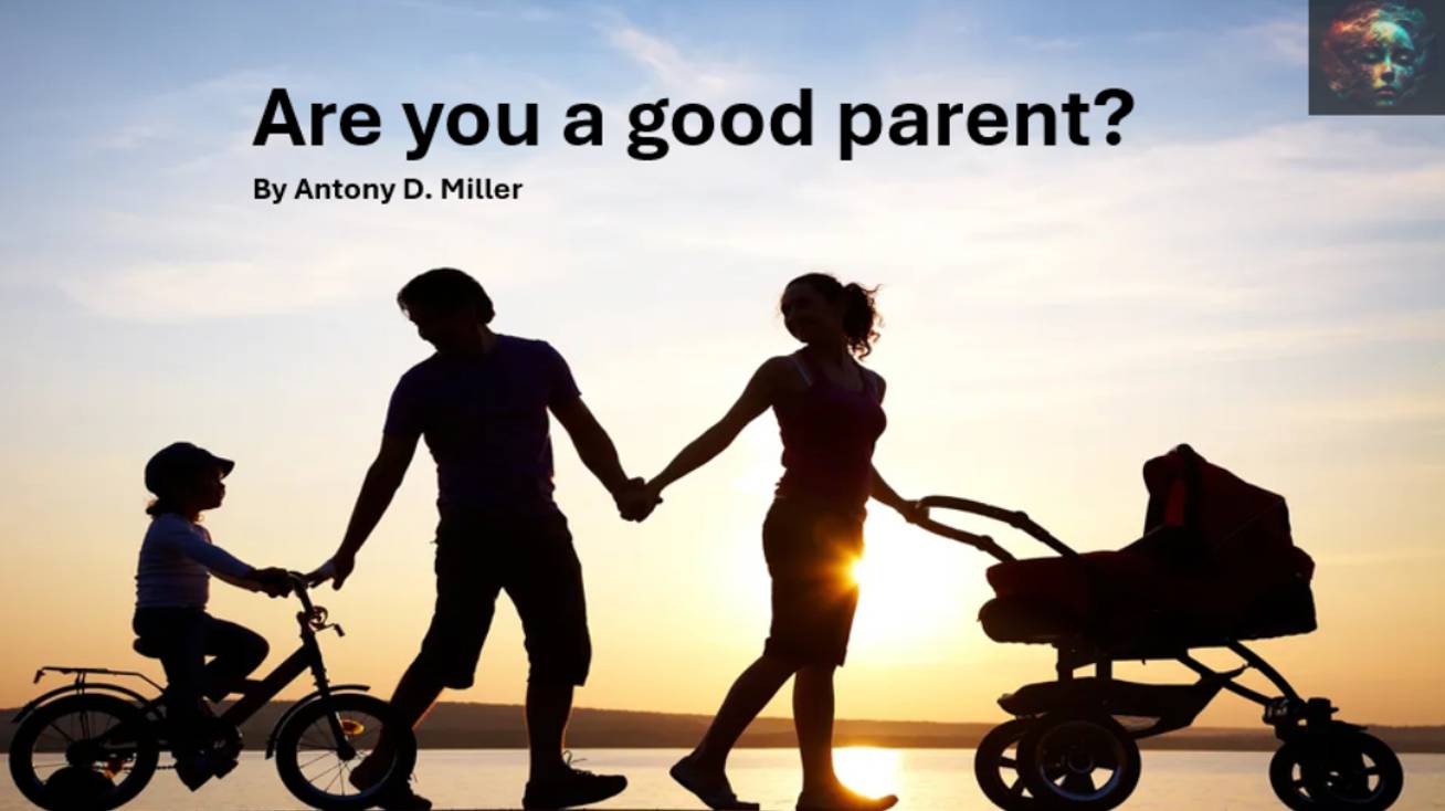 Parenting of Old. By Antony D. Miller
