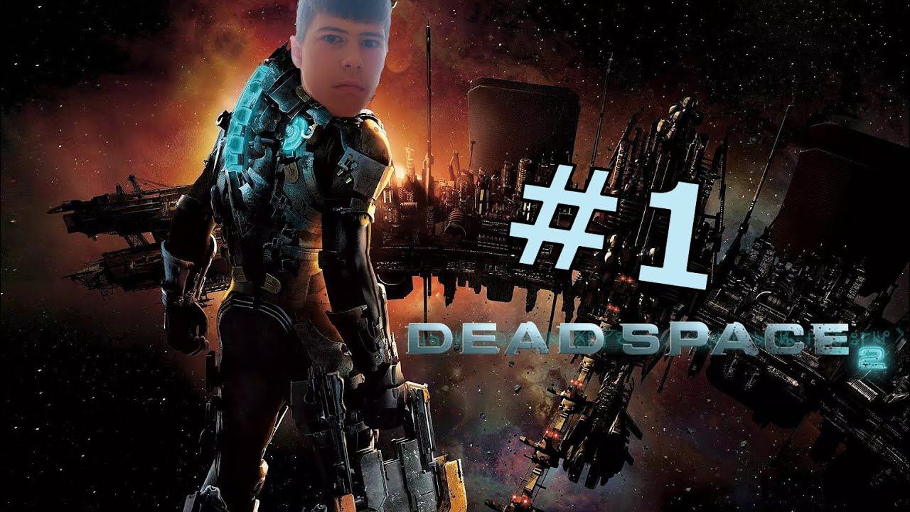 Айзек на месте➤Dead Space 2➤#1