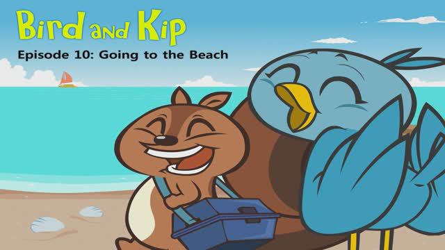 10_ Going to the Beach _ Bird and Kip