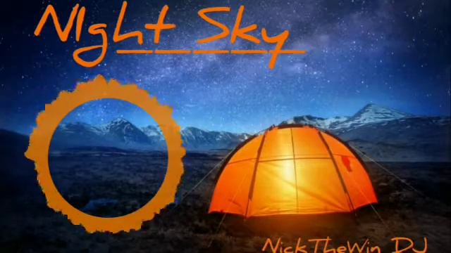 "Night Sky"|SuzuShi_Nick Music|My remix.