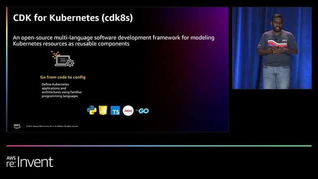 AWS re:Invent 2022 - Simplifying your infrastructure with Go, CDK, and cdk8s (BOA327)