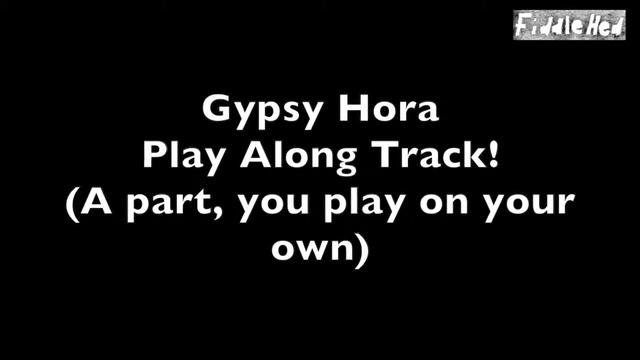 Gypsy Hora - Play Along