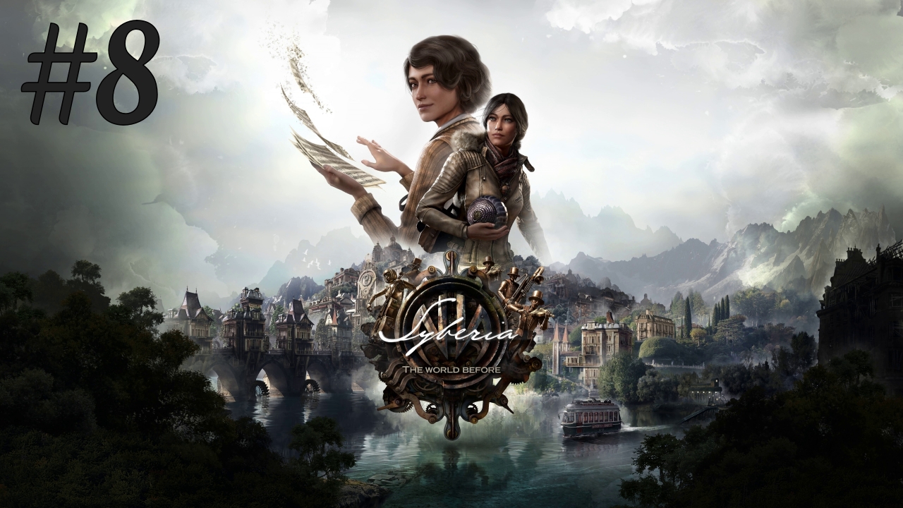 Воспоминания ► Syberia: The World Before #8