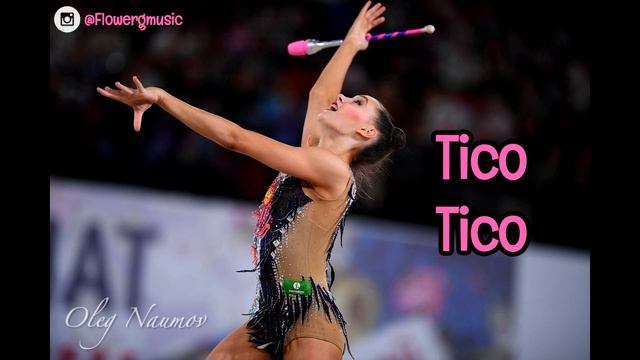 310  Tico Tico- music rhythmic gymnastics