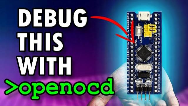 This Is 100% How You Should Be Debugging | How to Use OpenOCD to Debug Embedded Software with GDB