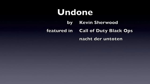 Call of Duty: Black Ops - "Undone" Nacht Der Untoten easter egg nazi zombies Kevin Sherwood