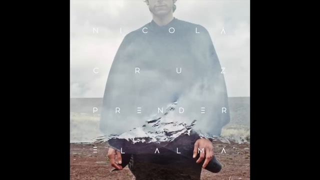Nicola Cruz - Cumbia Del Olvido