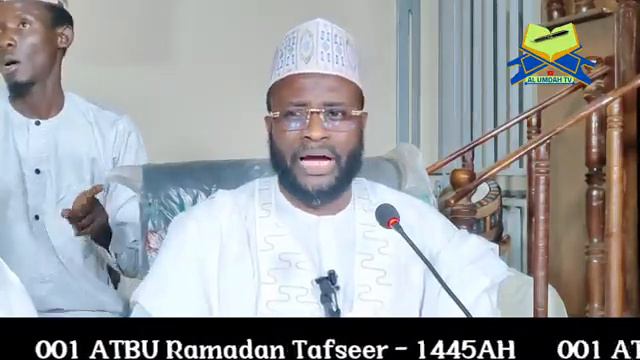 001 ATBU Ramadan Tafseer Dr Mansur Isa Yelwa 1445 2024
