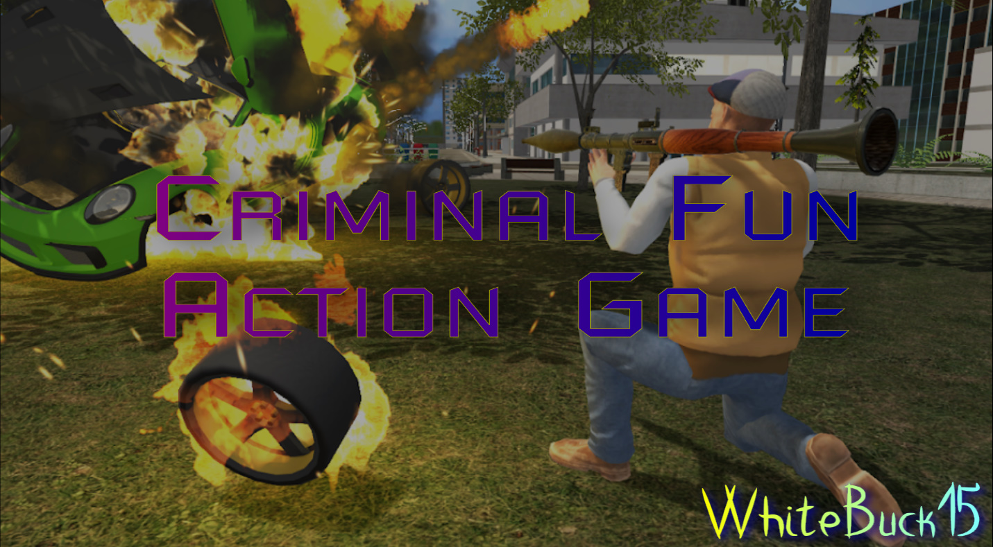 Criminal Fun Action Game