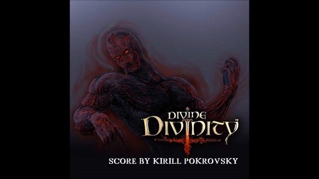 Kirill Pokrovsky-Divine Divinity--Disc 1--Track 7--Those Who Roam In the Sewers