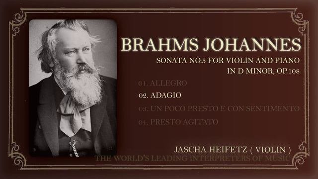 JASCHA HEIFETZ. Violin. THE WORLDS LEADING INTERPRETERS OF MUSIC. BRAHMS.