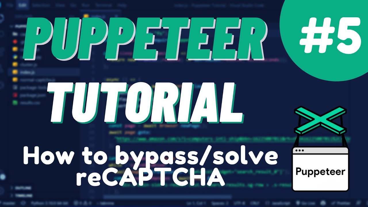 Урок № 5 Nodejs Puppeteer - Как обойти / разгадать reCAPTCHA с помощью 2captcha API