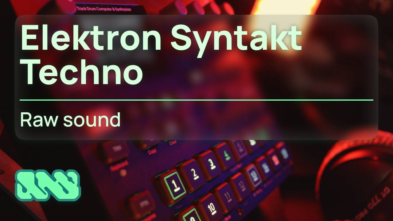 Elektron Syntakt Techno — Как звучит?