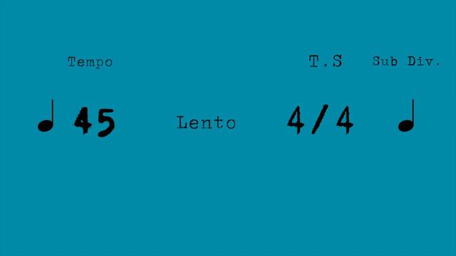 METRONOME - 45 BPM LENTO
