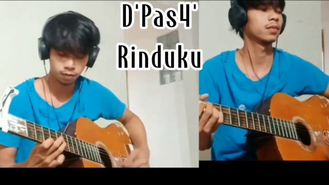 Lagu Jaman SMA - D'PAS4 (RINDUKU) Cover guitar