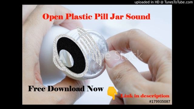 Open Plastic Pill Jar and Take Out Pills Sound effect of 2020