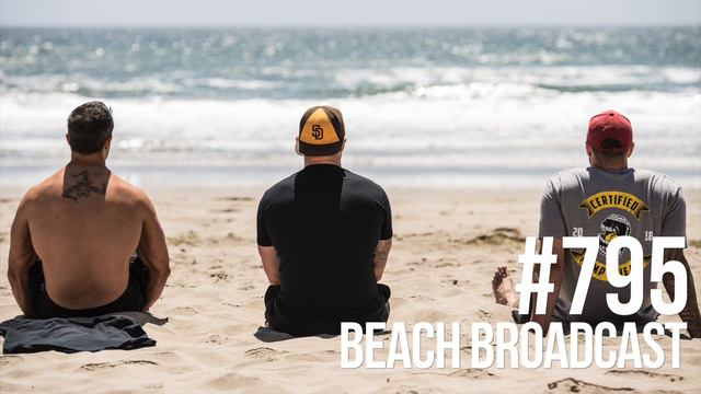 Episode 795: The Beach Broadcast