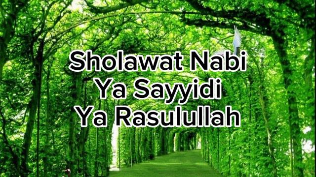 Sholawat nabi Ya Sayyidi Ya Rasulullah sangat merdu bikin adem #sholawat #sholawatnabi