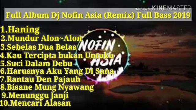 DJ Nofin Asia (Remix) Full Big Bass November 2019