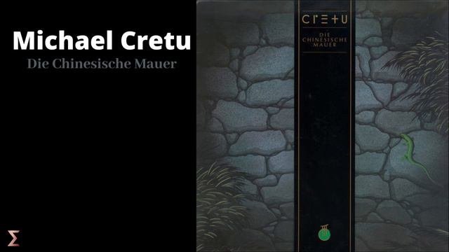 Michael Cretu - Die Chinesische Mauer Audio