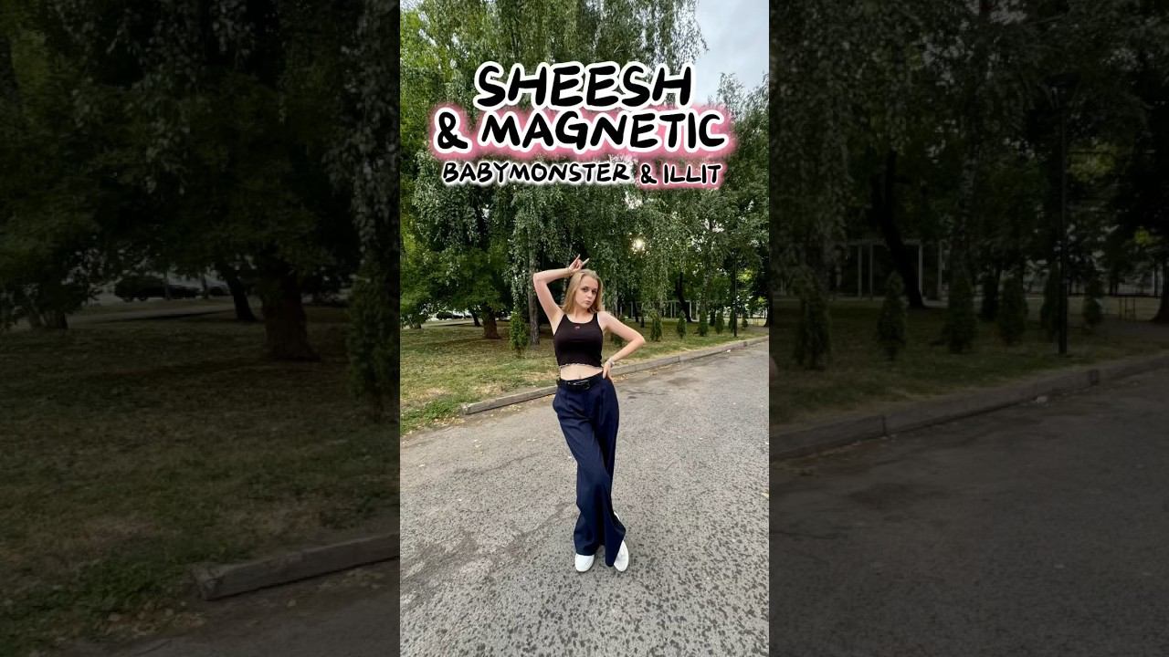 SHEESHor MAGNETIC? #illit #babymonster #sheesh #magnetic #SHEESHchallenge #ahyeon #iroha #minju