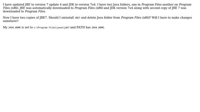 Should JRE 7 be kept in Program Files (x86) or Program Files in Windows 7 (64-bit)?