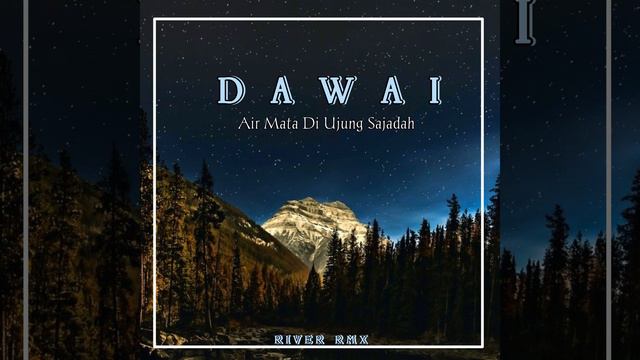 Dj Dawai Air Mata Di Ujung Sajadah Piala