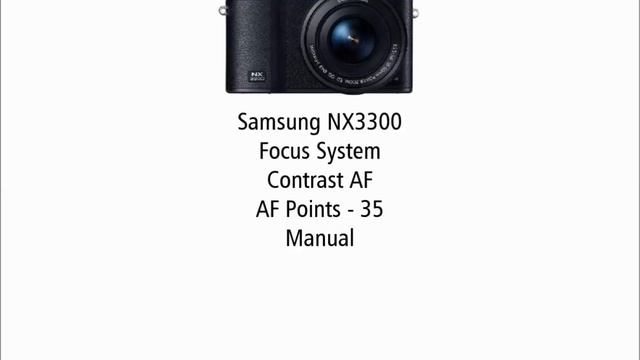 Samsung NX3300  - first look tech specs
