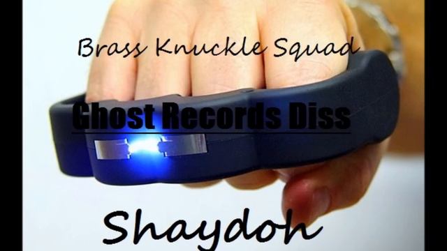 Brass Knuckle Squad - Ghost Records Diss