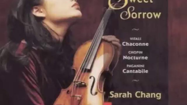 Sarah Chang - Paganini - Sonata No.12, Op.3 - I. Andante innocentemente